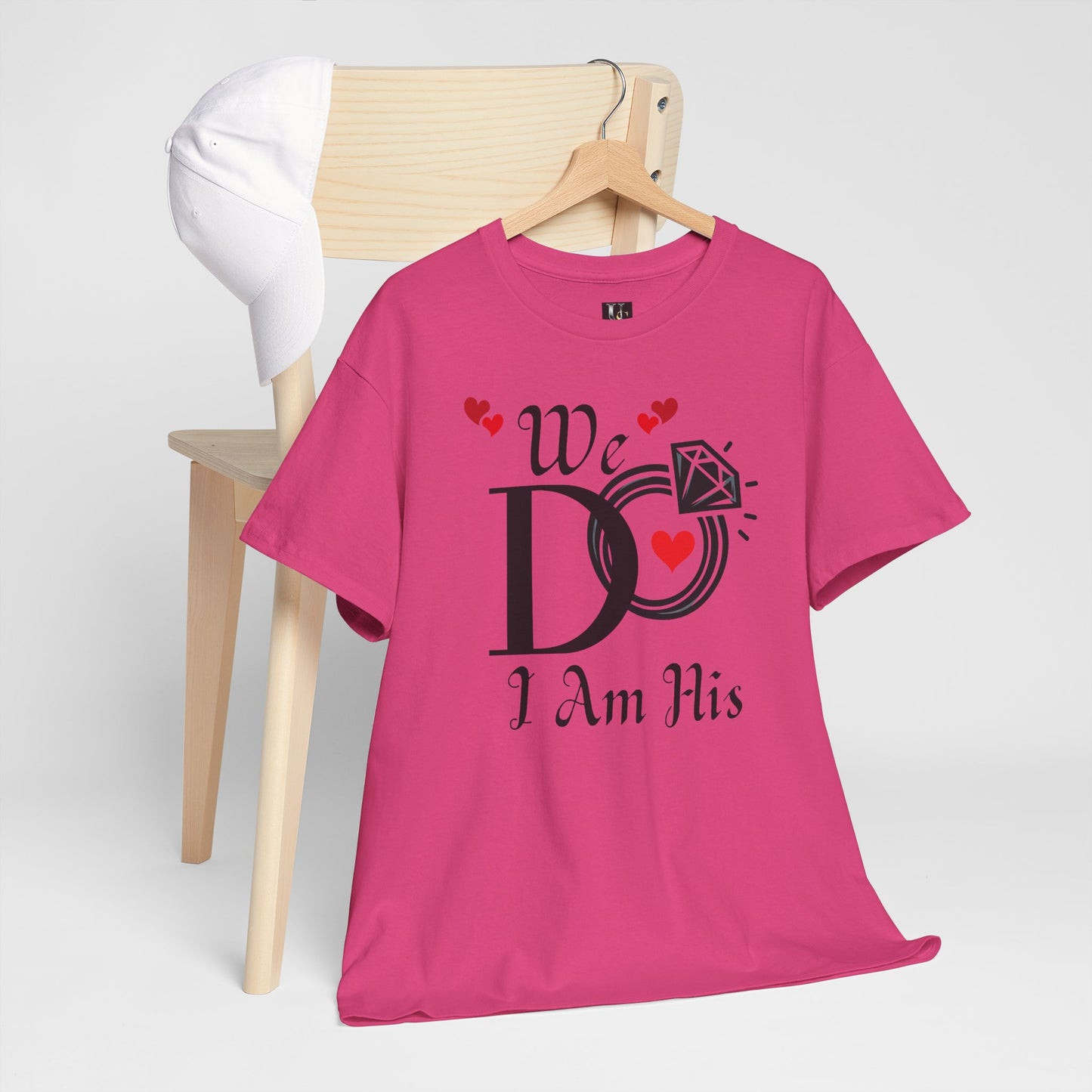 Wedding Tee, "We do, I am His"