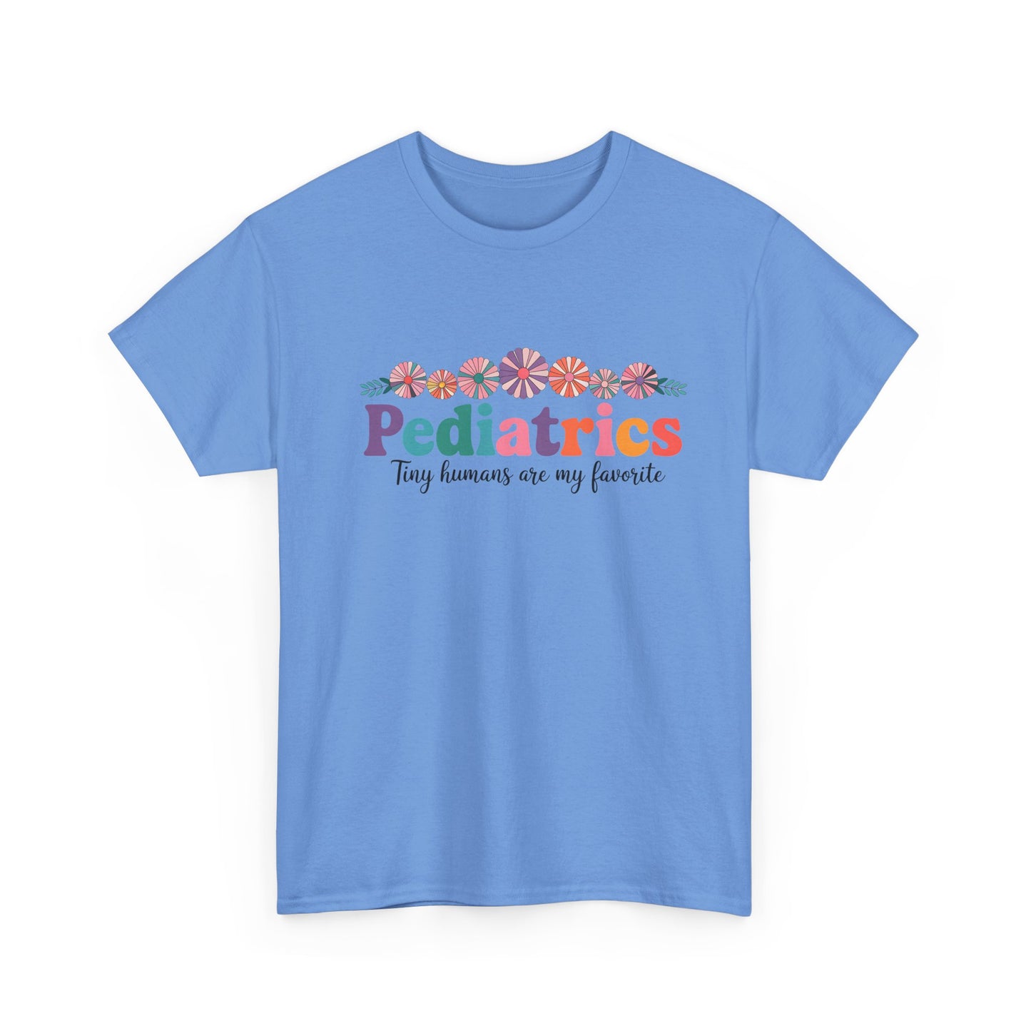 Pediatrics Unisex Heavy Cotton Tee - Tiny Humans Are My Favorite Shirt