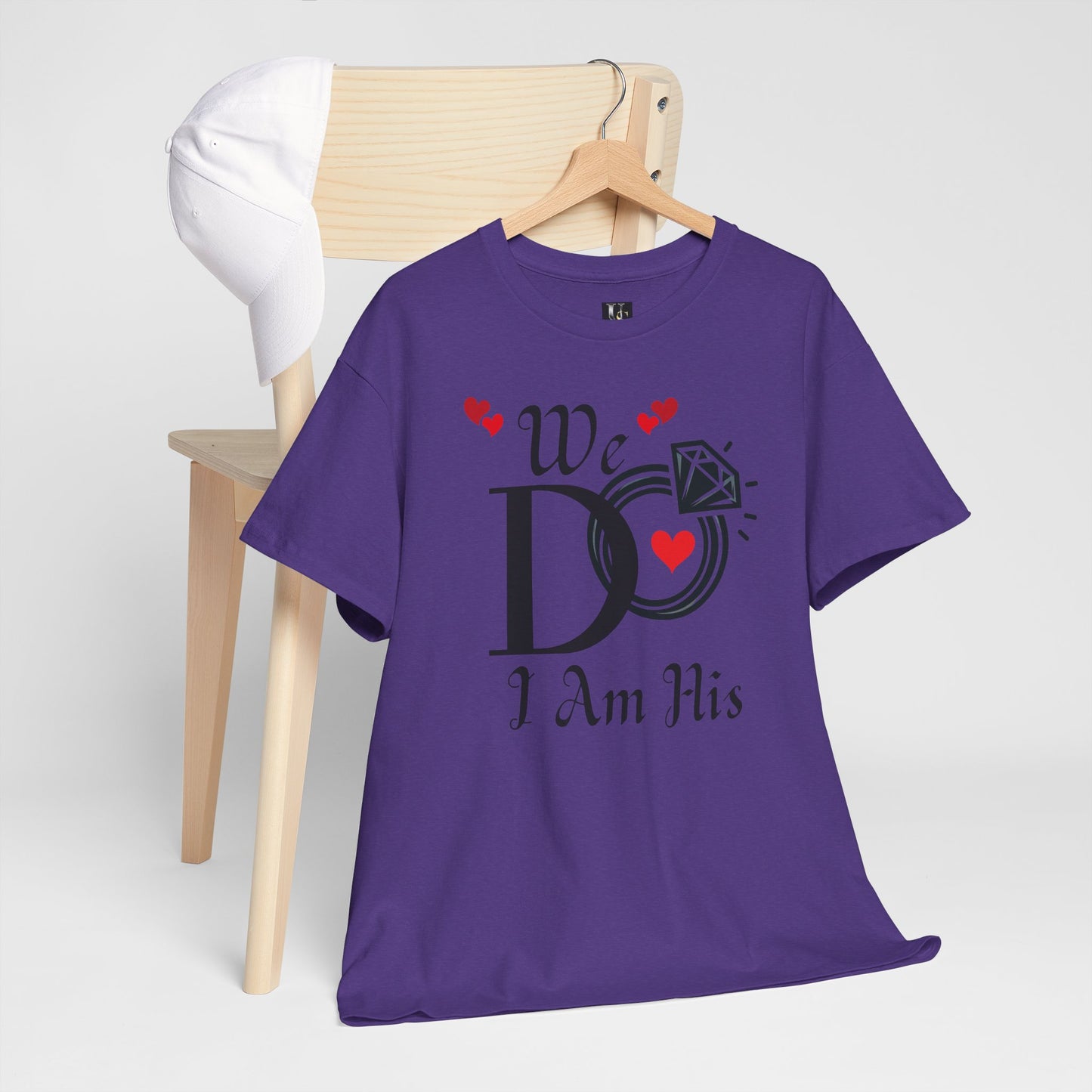 Wedding Tee, "We do, I am His"