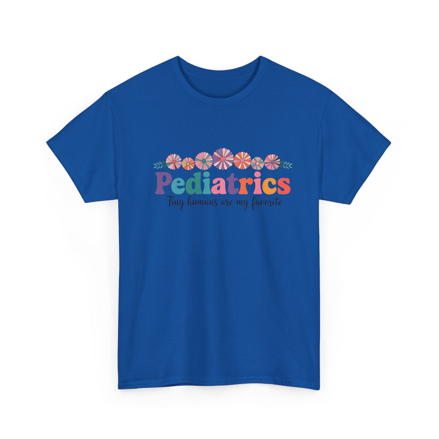 Pediatrics Unisex Heavy Cotton Tee - Tiny Humans Are My Favorite Shirt