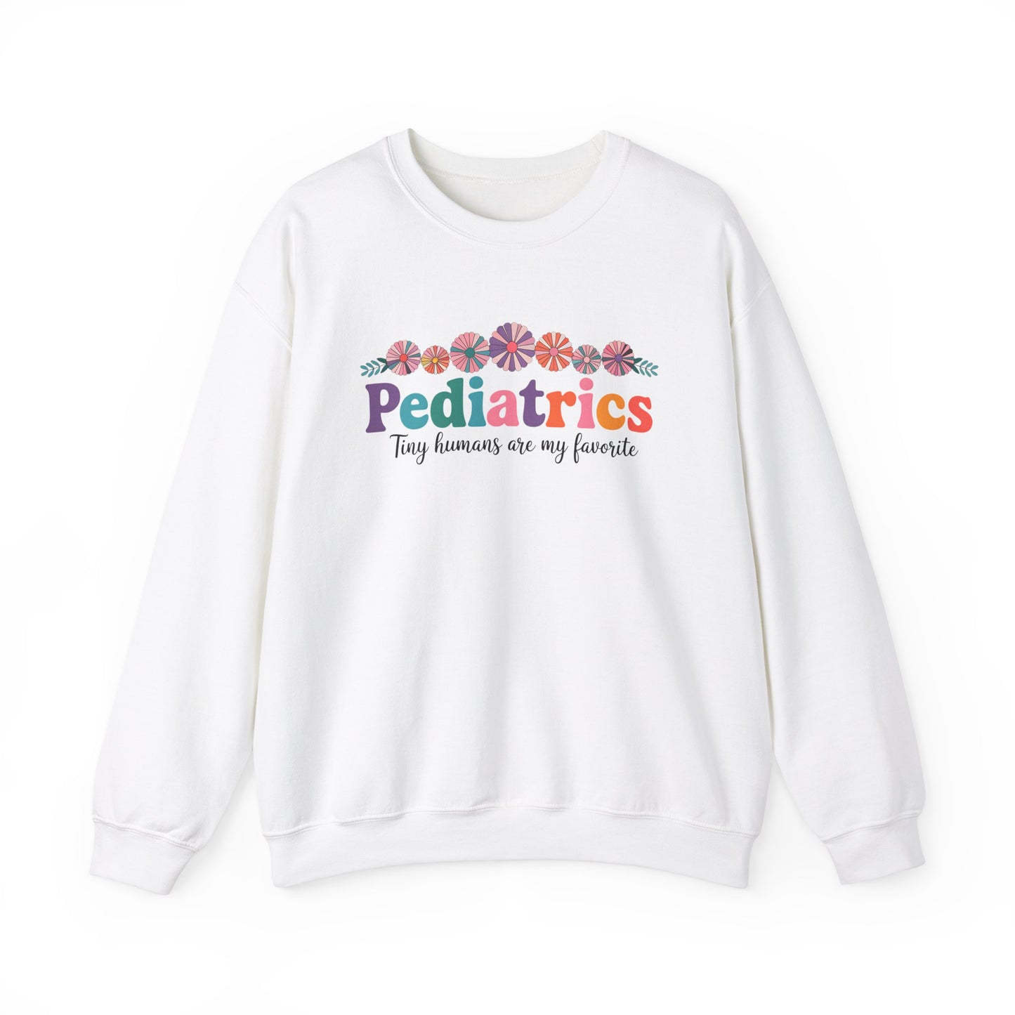 Pediatrics Nurse, Comfortable Sweatshirt