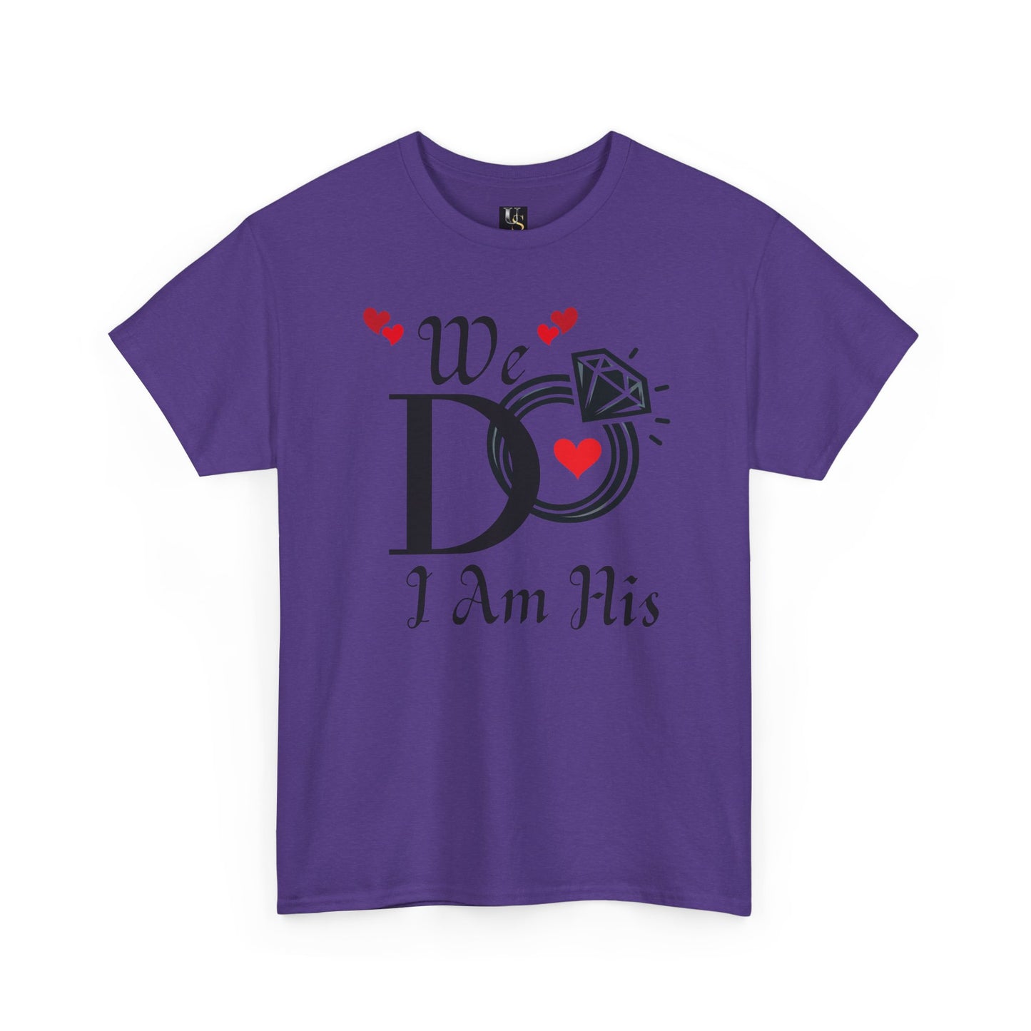 Wedding Tee, "We do, I am His"