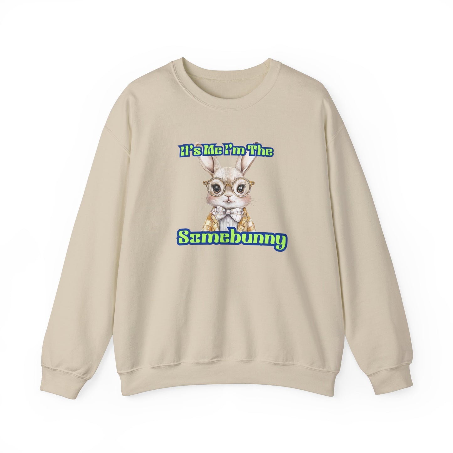 Funny Unisex Crewneck Sweatshirt - "It's Me! I'm The Samebunny"