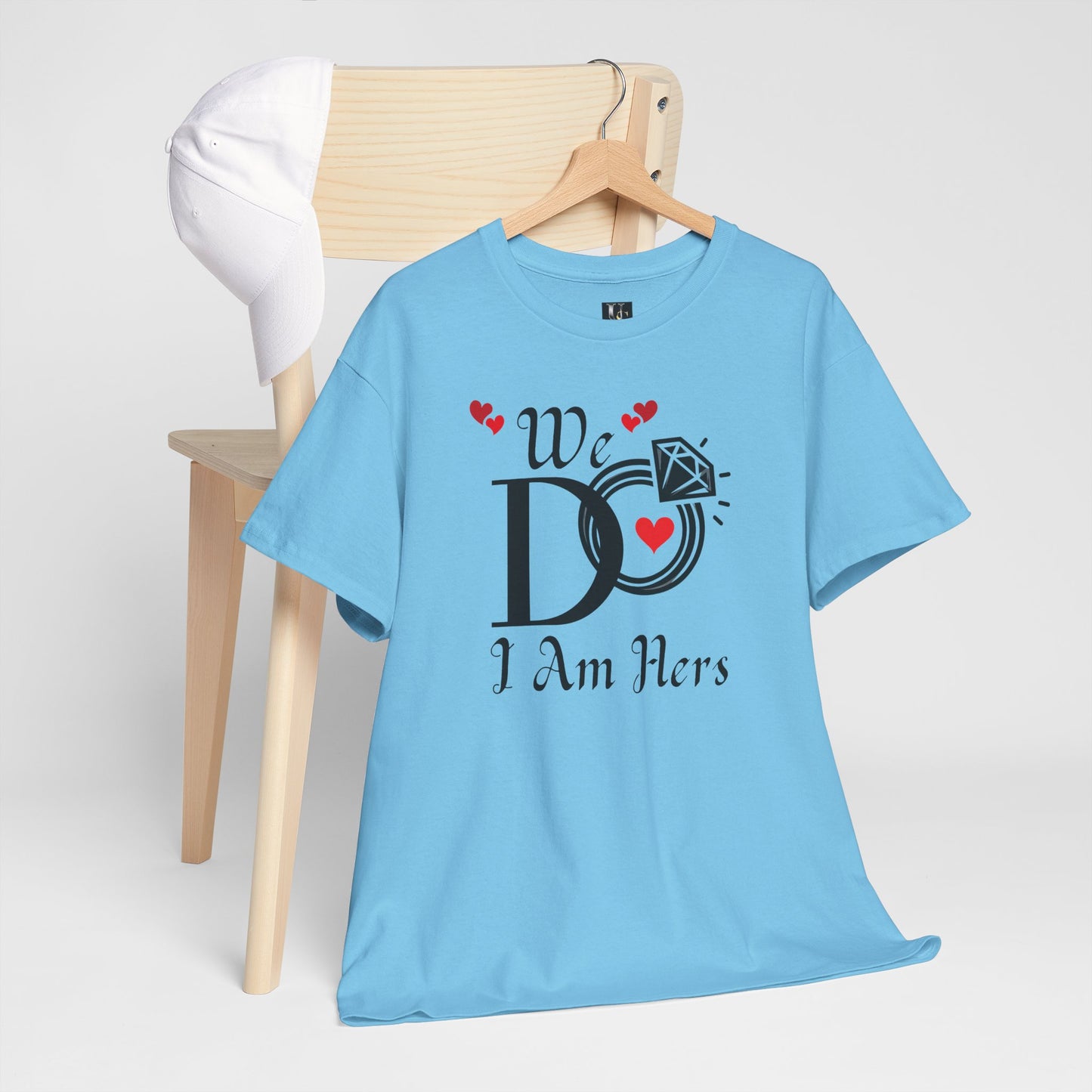 Wedding Unisex Tee 'We Do, I am Hers'