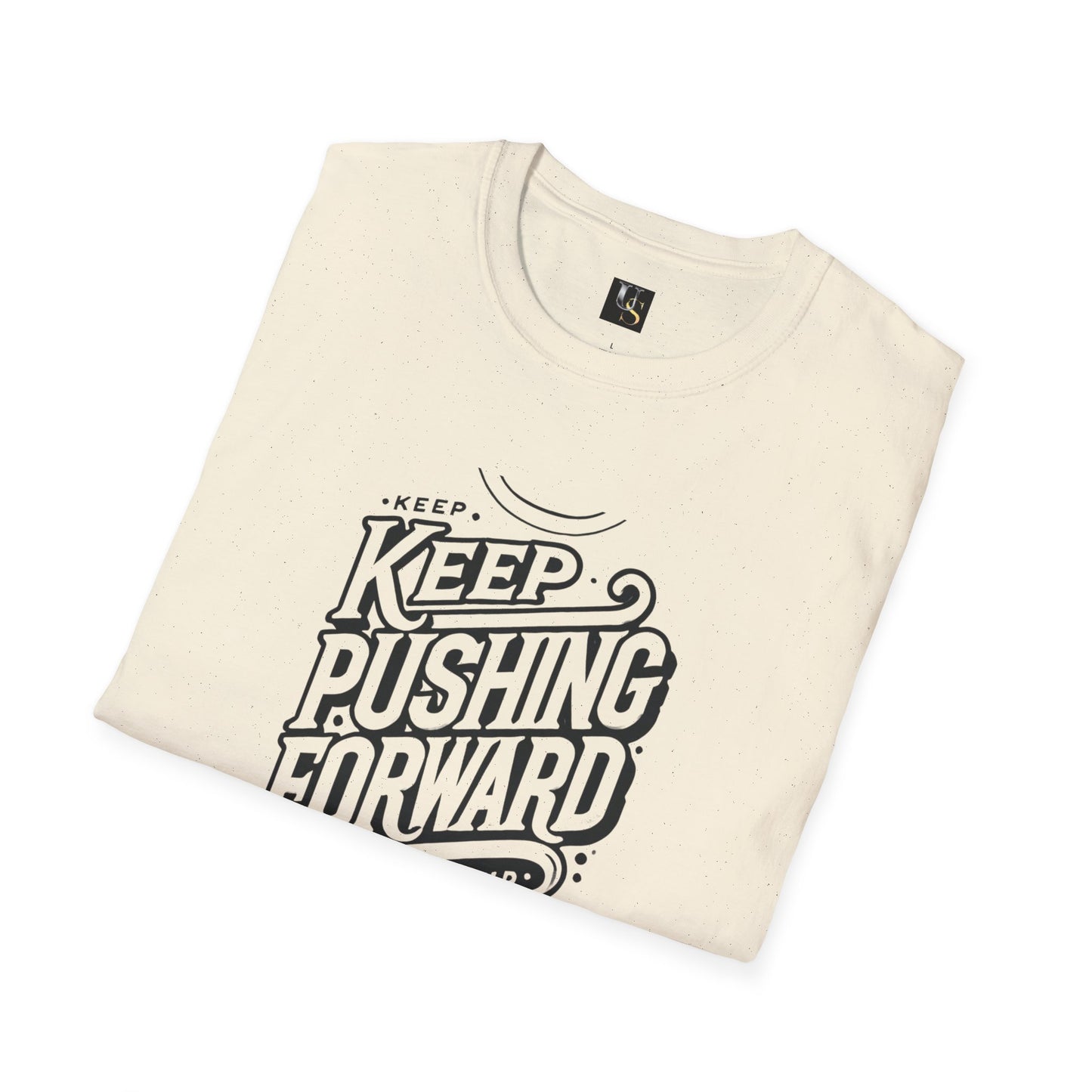 Keep Pushing Forward Motivational Unisex Softstyle T-Shirt