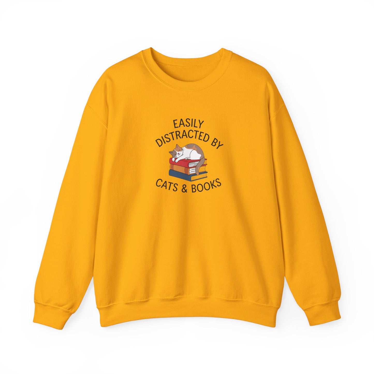 Easily Distracted by Cats & Books, Perfect gift for Cat Lovers and Book Lovers Comfortable Sweatshirt