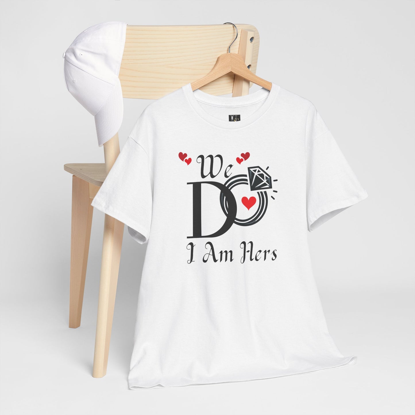 Wedding Unisex Tee 'We Do, I am Hers'