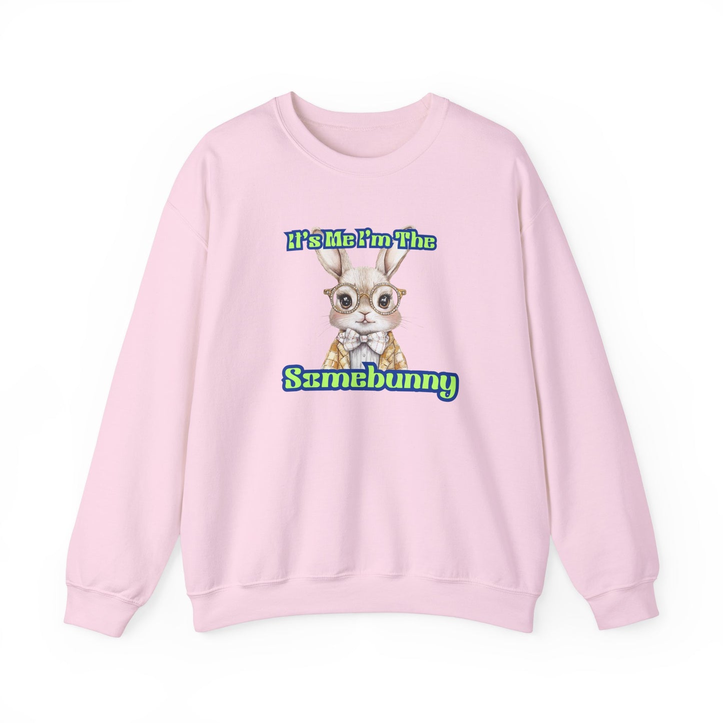 Funny Unisex Crewneck Sweatshirt - "It's Me! I'm The Samebunny"