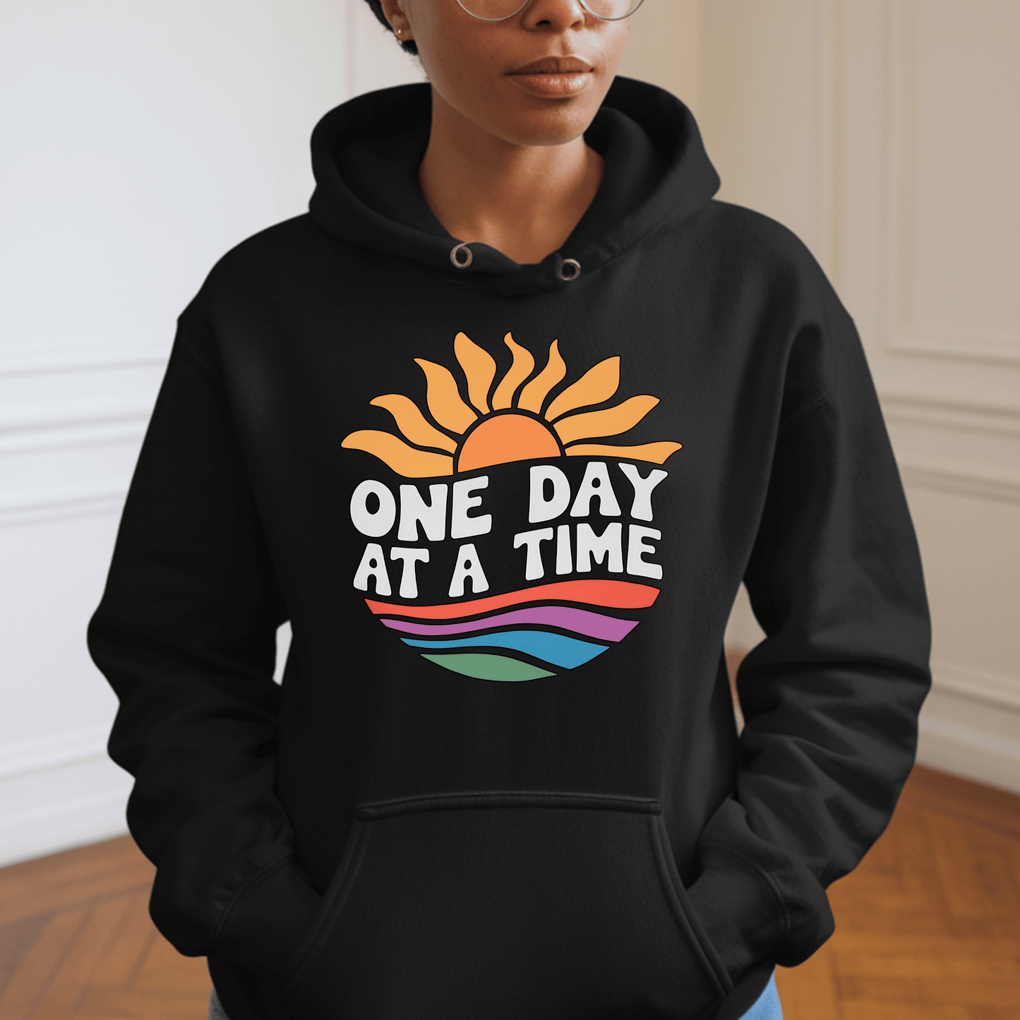 One Day at a Time Hooded Sweatshirt