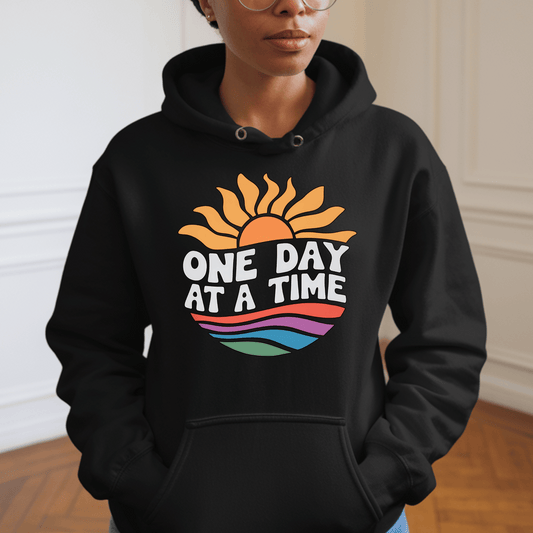 One Day at a Time Hooded Sweatshirt