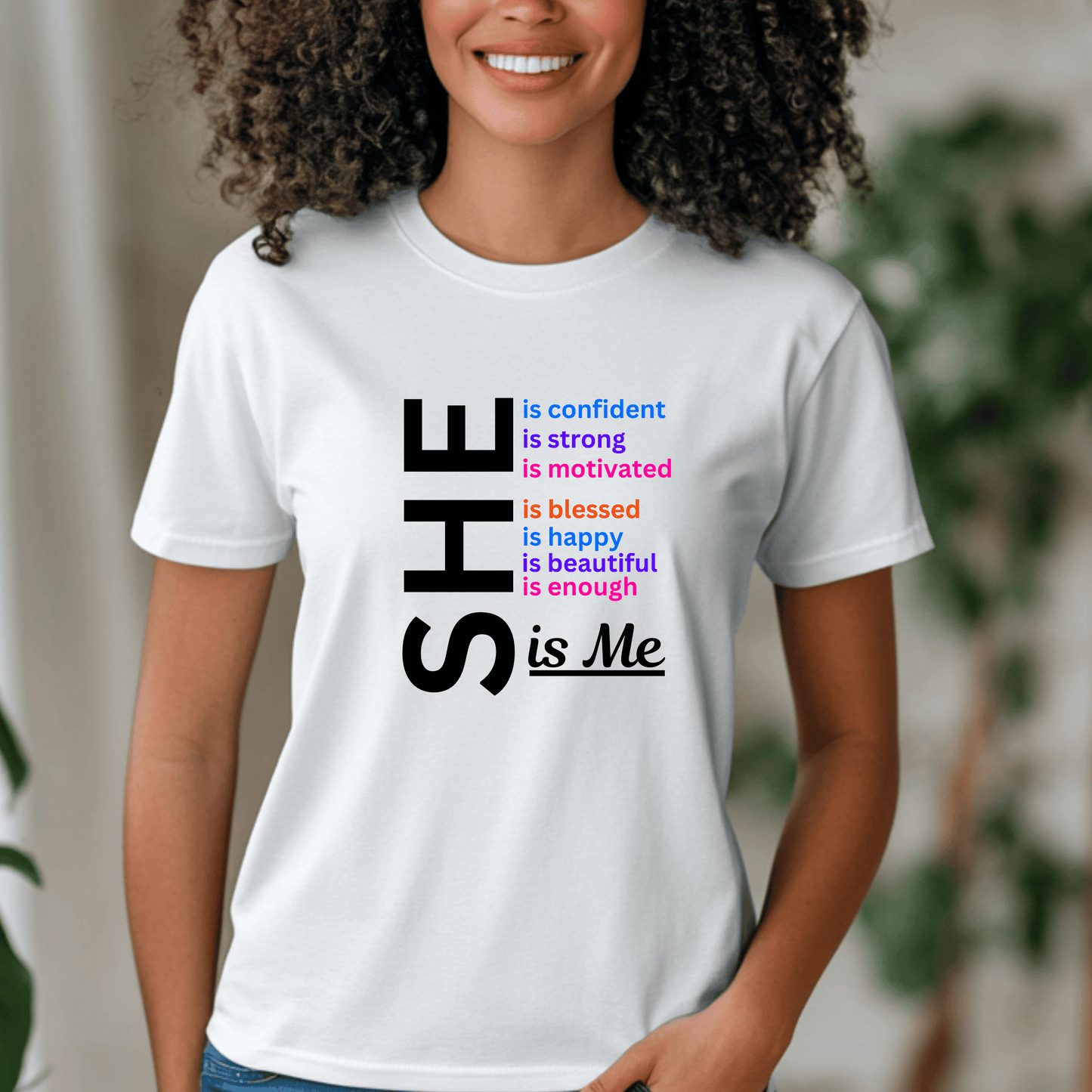 She is Me Tee Shirt Perfect Empowerment Shirt For All Females