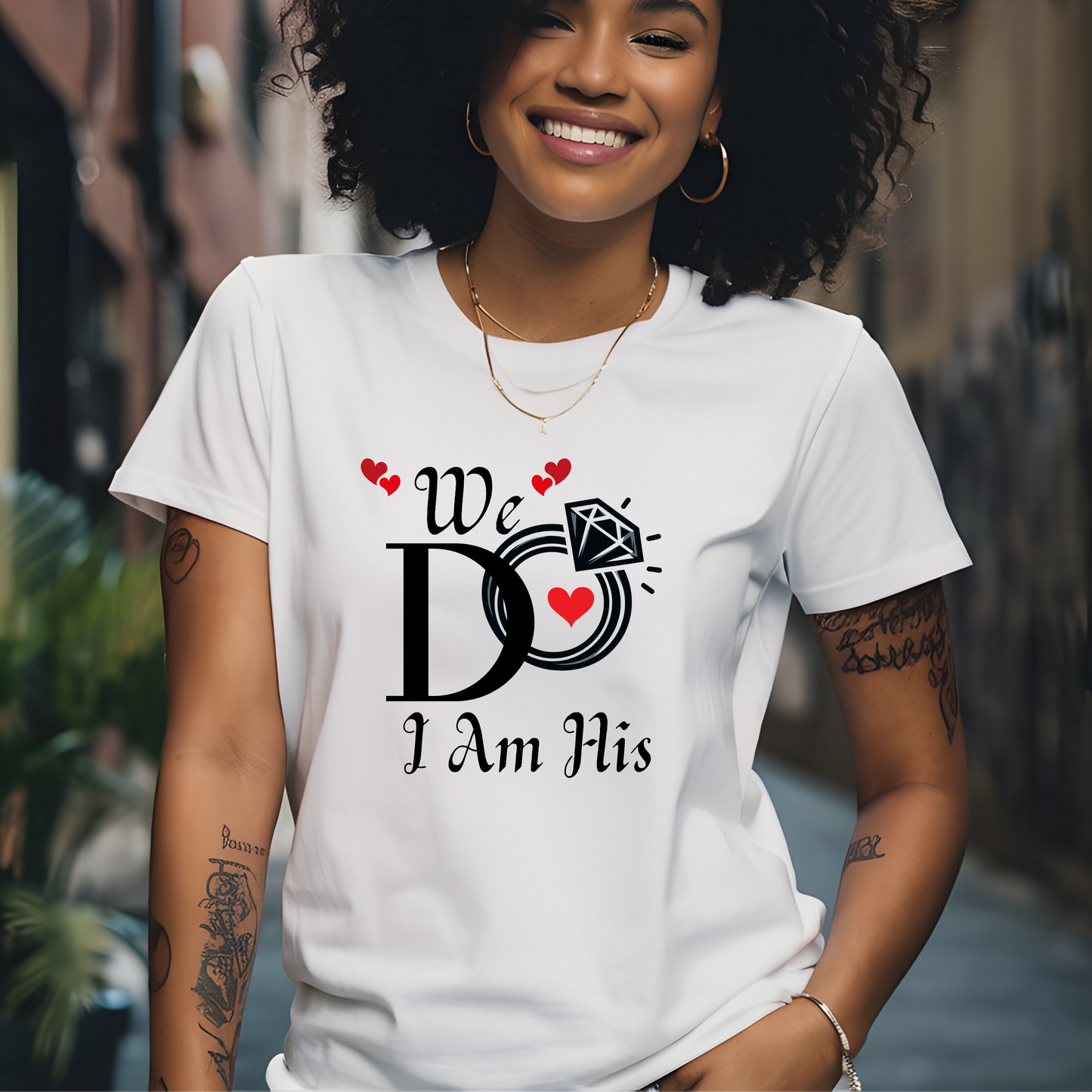 Wedding Tee, "We do, I am His"