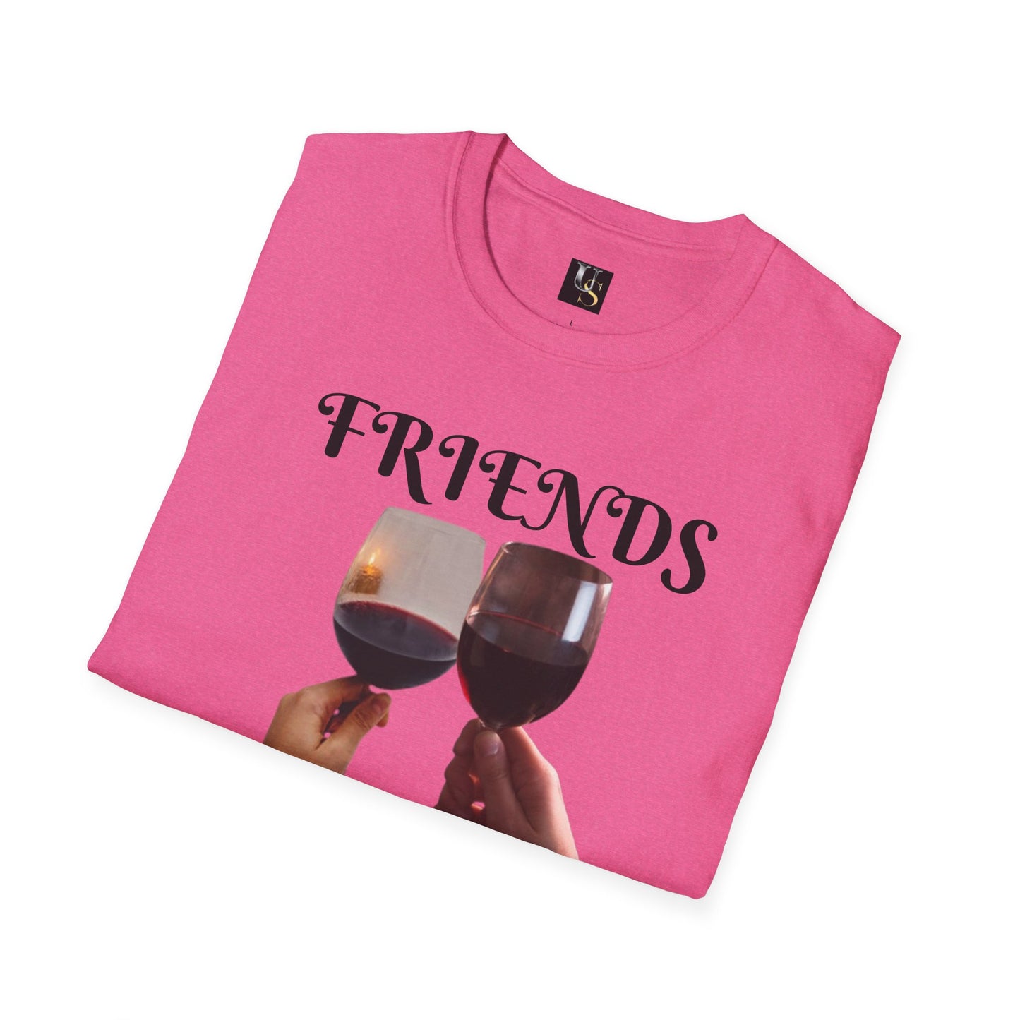 Friends Forever Wine T-Shirt - Unisex Softstyle Tee for Friendship Celebrations