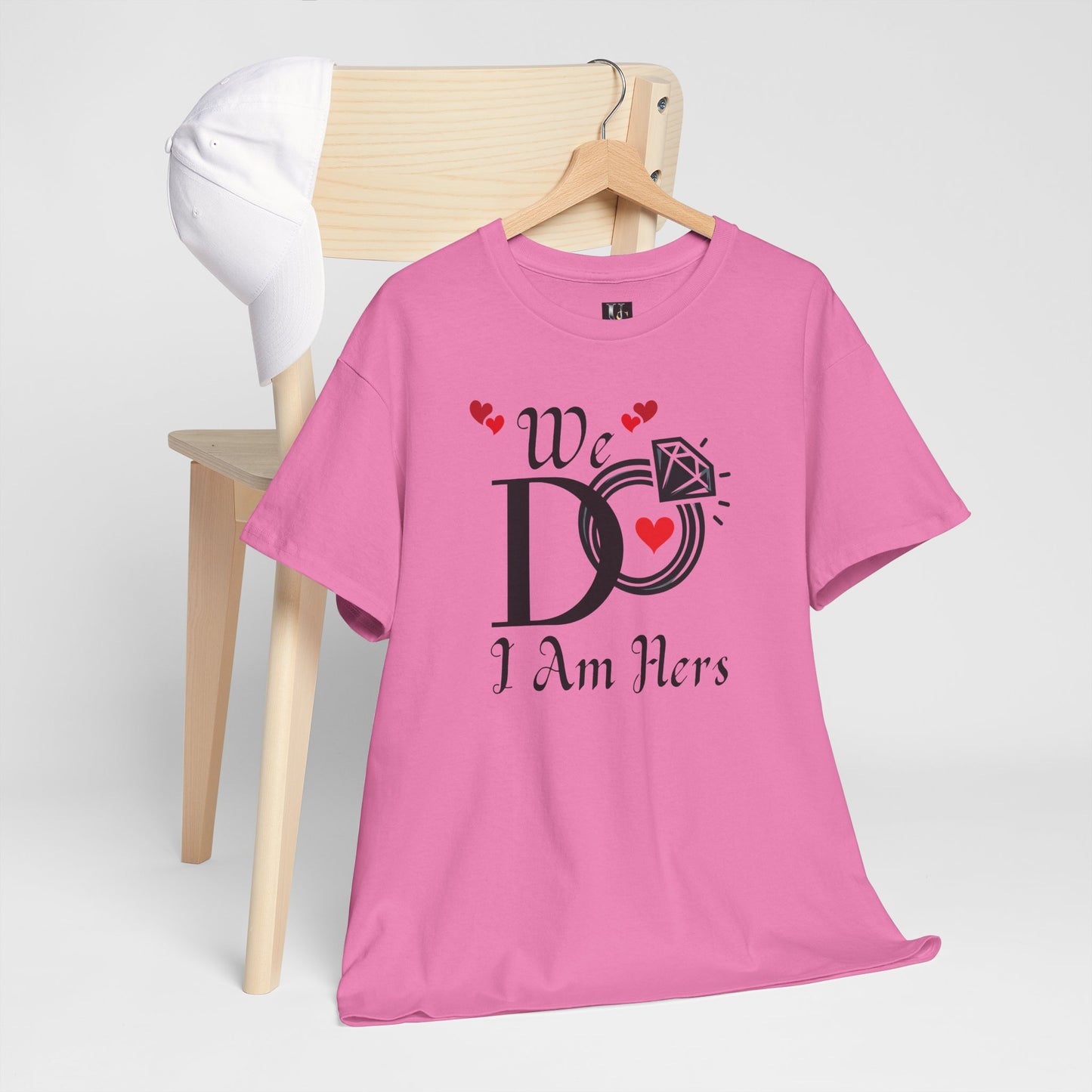 Wedding Unisex Tee 'We Do, I am Hers'