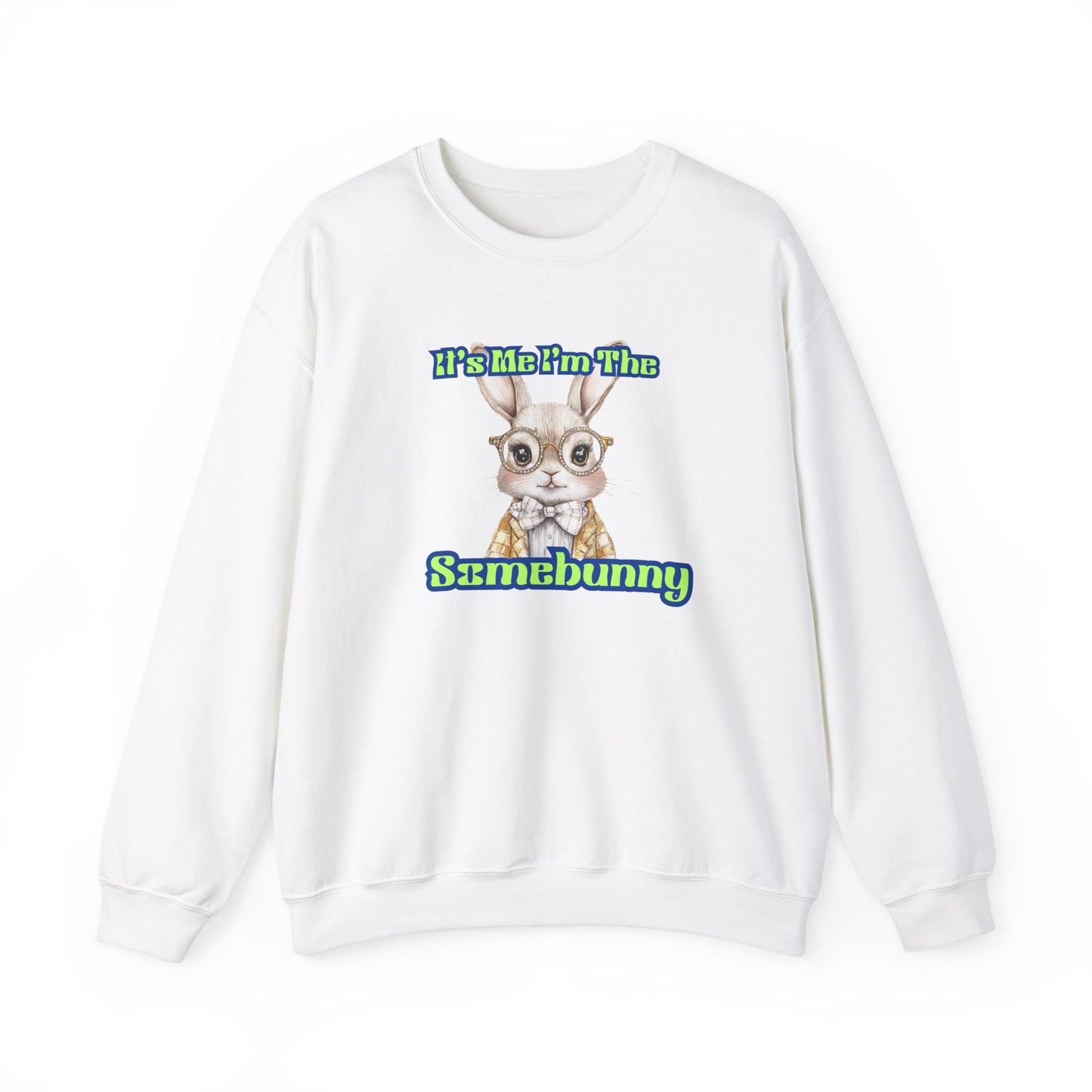 Funny Unisex Crewneck Sweatshirt - "It's Me! I'm The Samebunny"