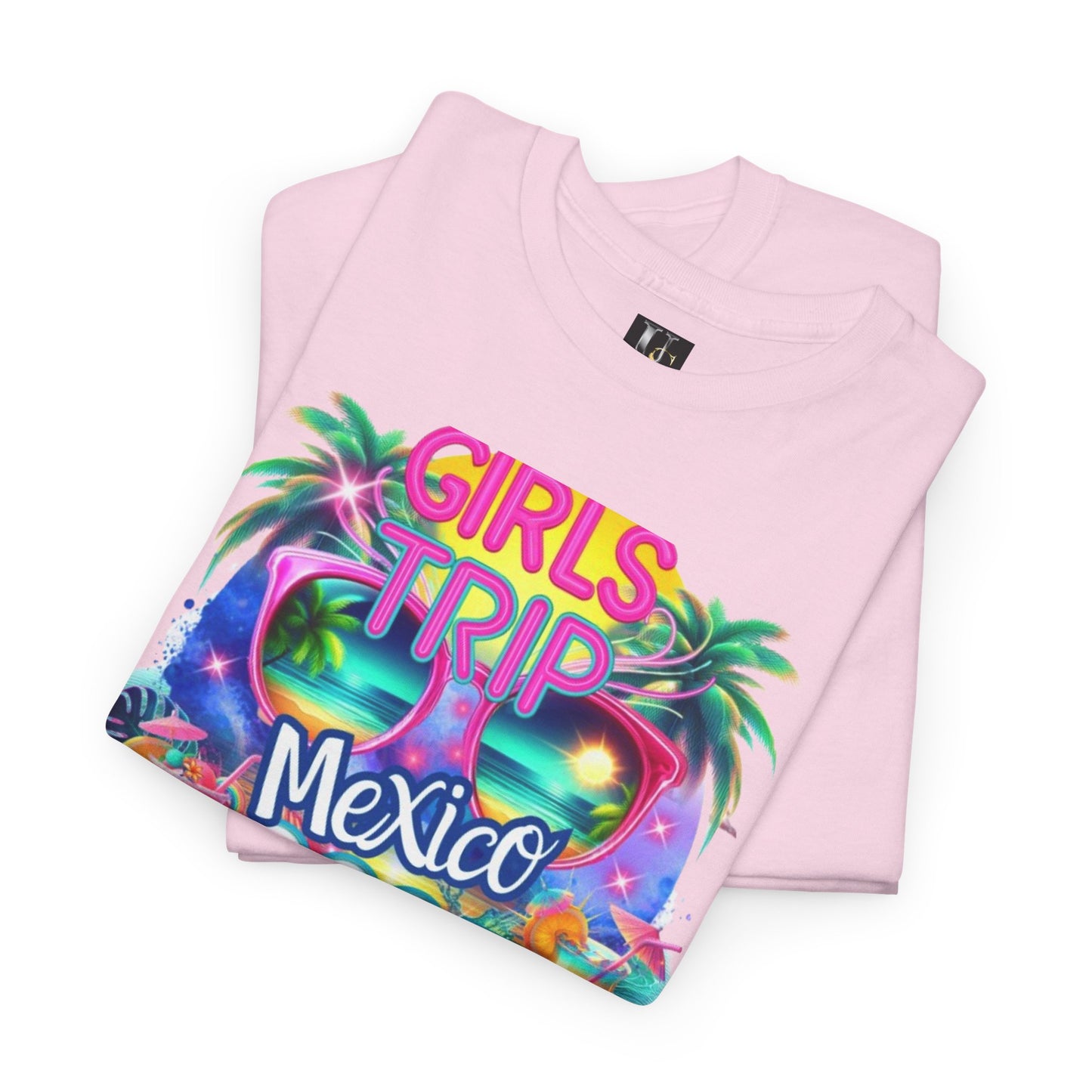 Girls Trip Mexico 2025 Unisex Heavy Cotton Tee