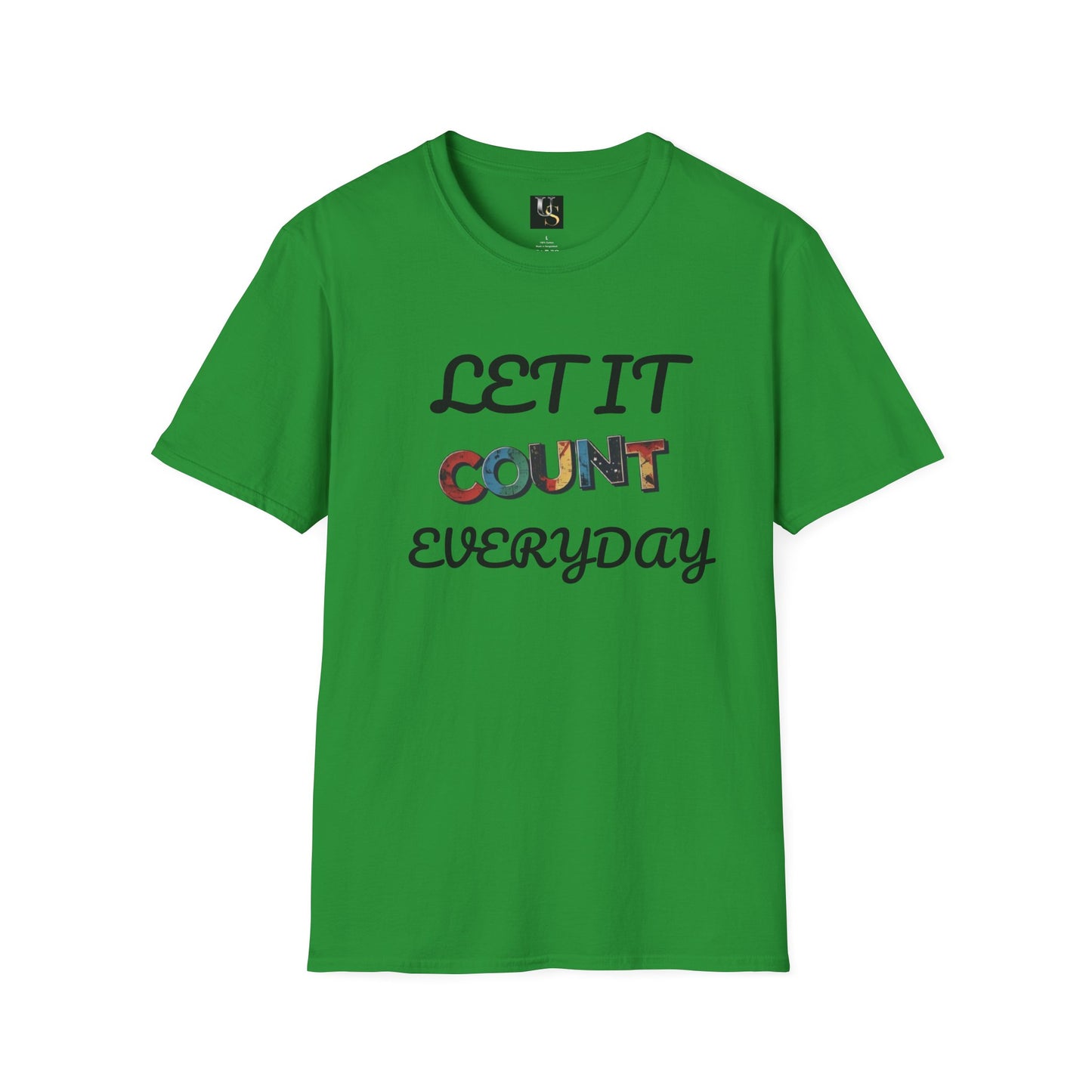 Let It Count Everyday Unisex Softstyle T-Shirt