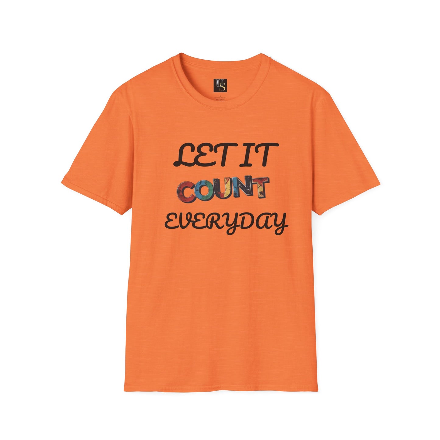 Let It Count Everyday Unisex Softstyle T-Shirt