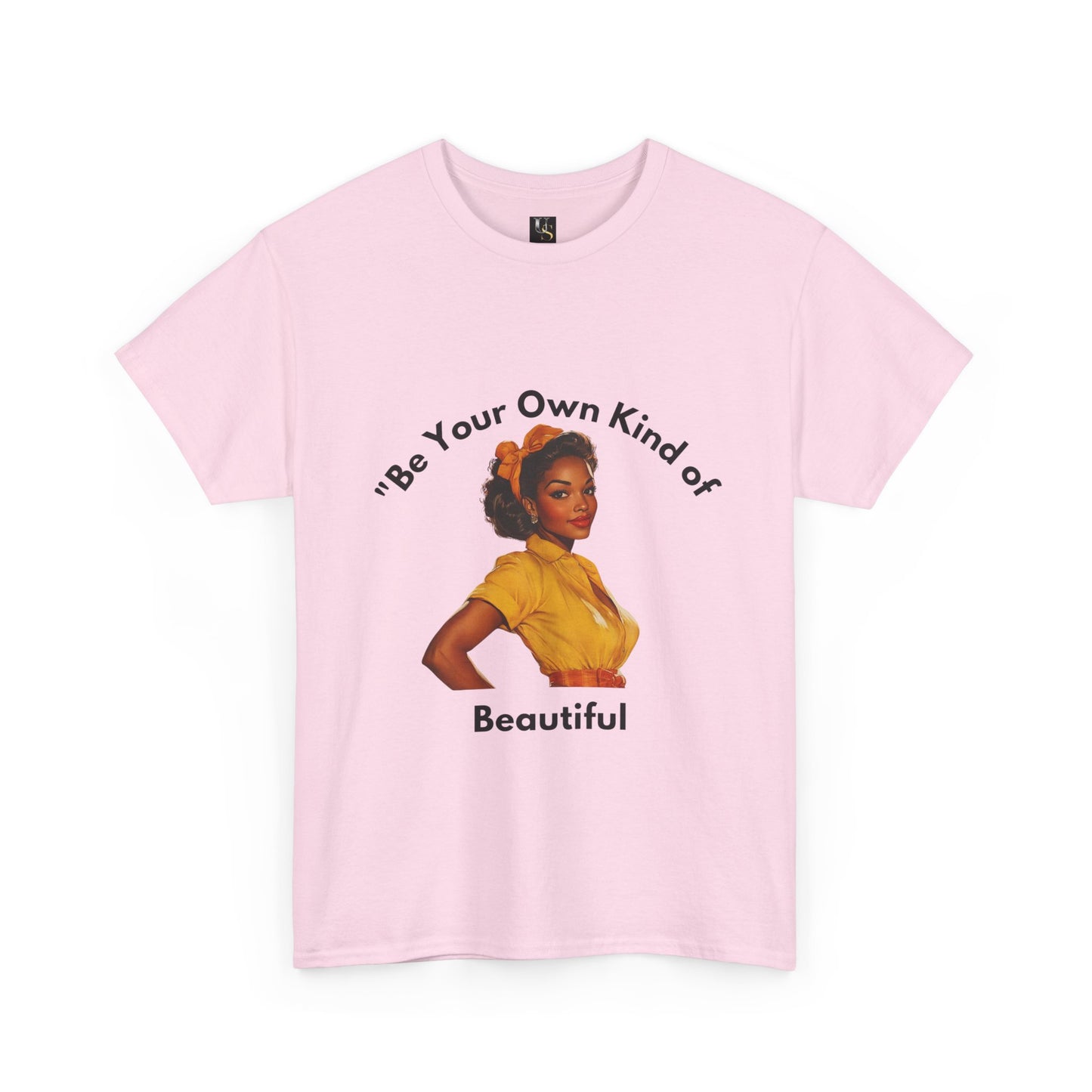 Be Your Own Kind of Beautiful Unisex Heavy Cotton Tee