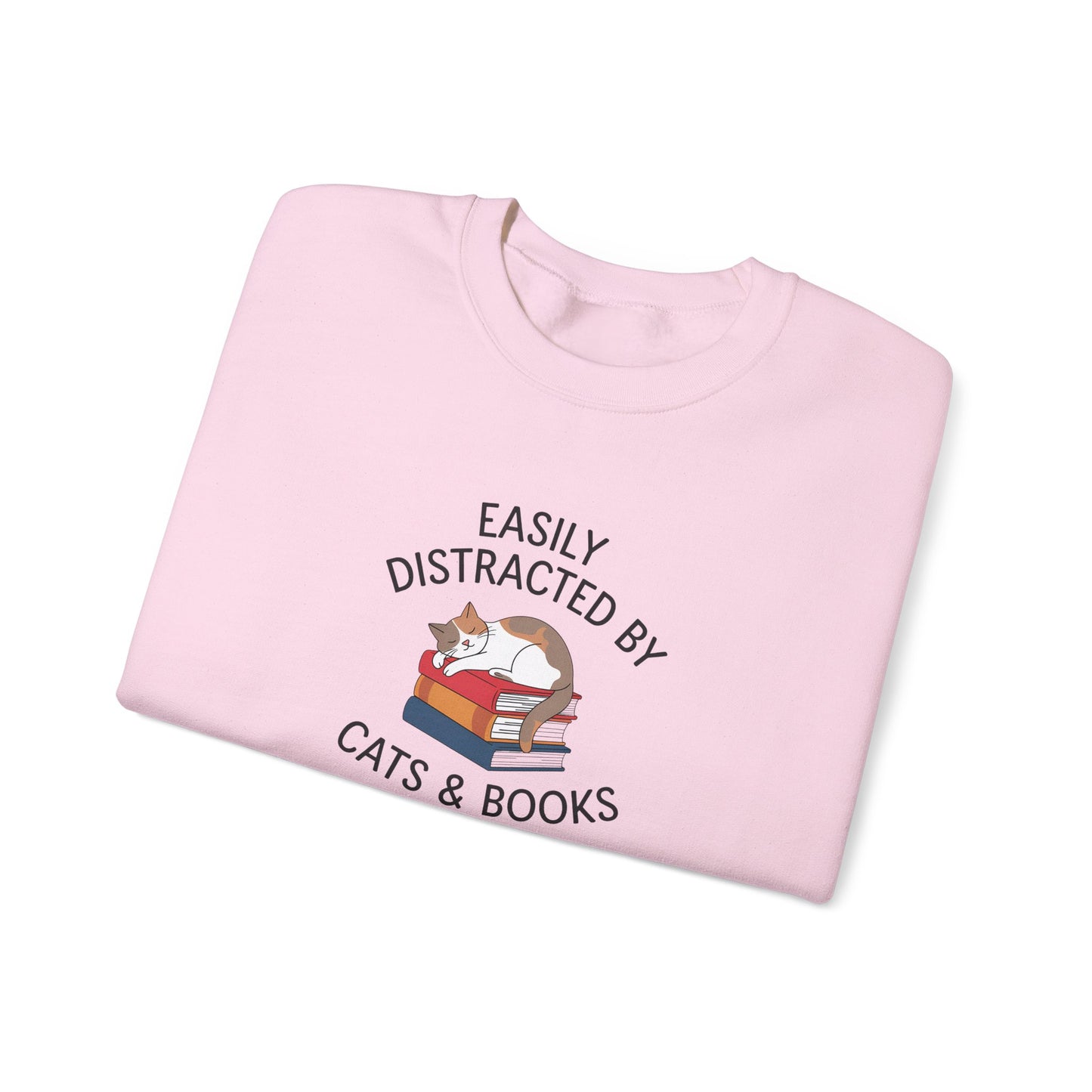 Easily Distracted by Cats & Books, Perfect gift for Cat Lovers and Book Lovers Comfortable Sweatshirt