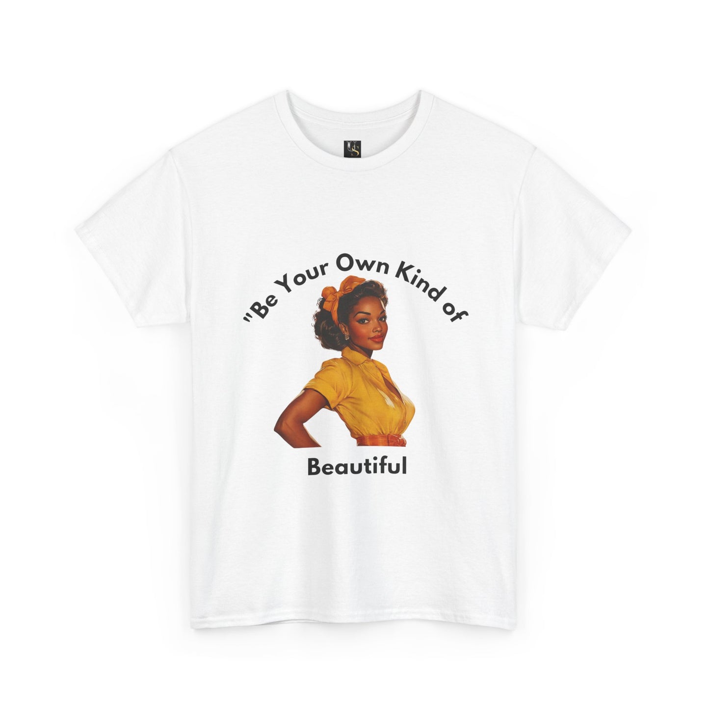 Be Your Own Kind of Beautiful Unisex Heavy Cotton Tee