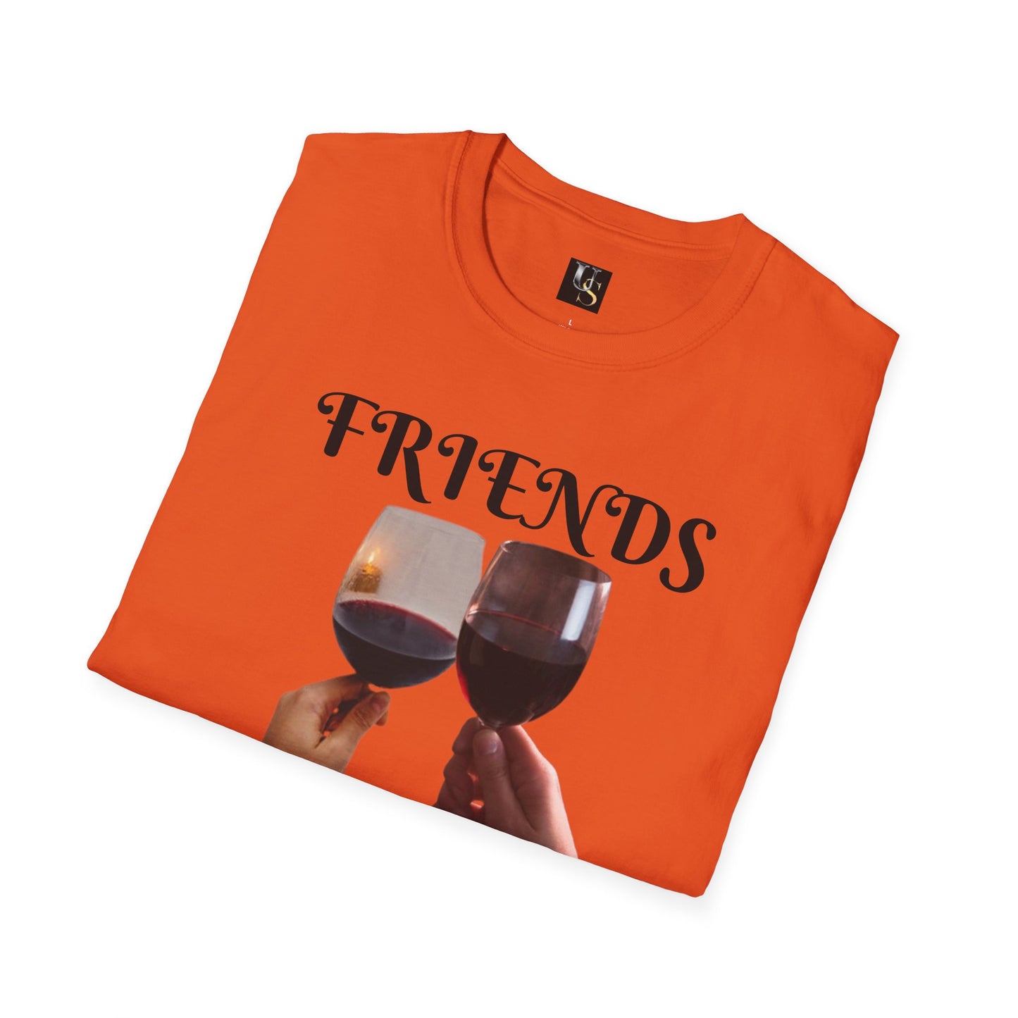 Friends Forever Wine T-Shirt - Unisex Softstyle Tee for Friendship Celebrations