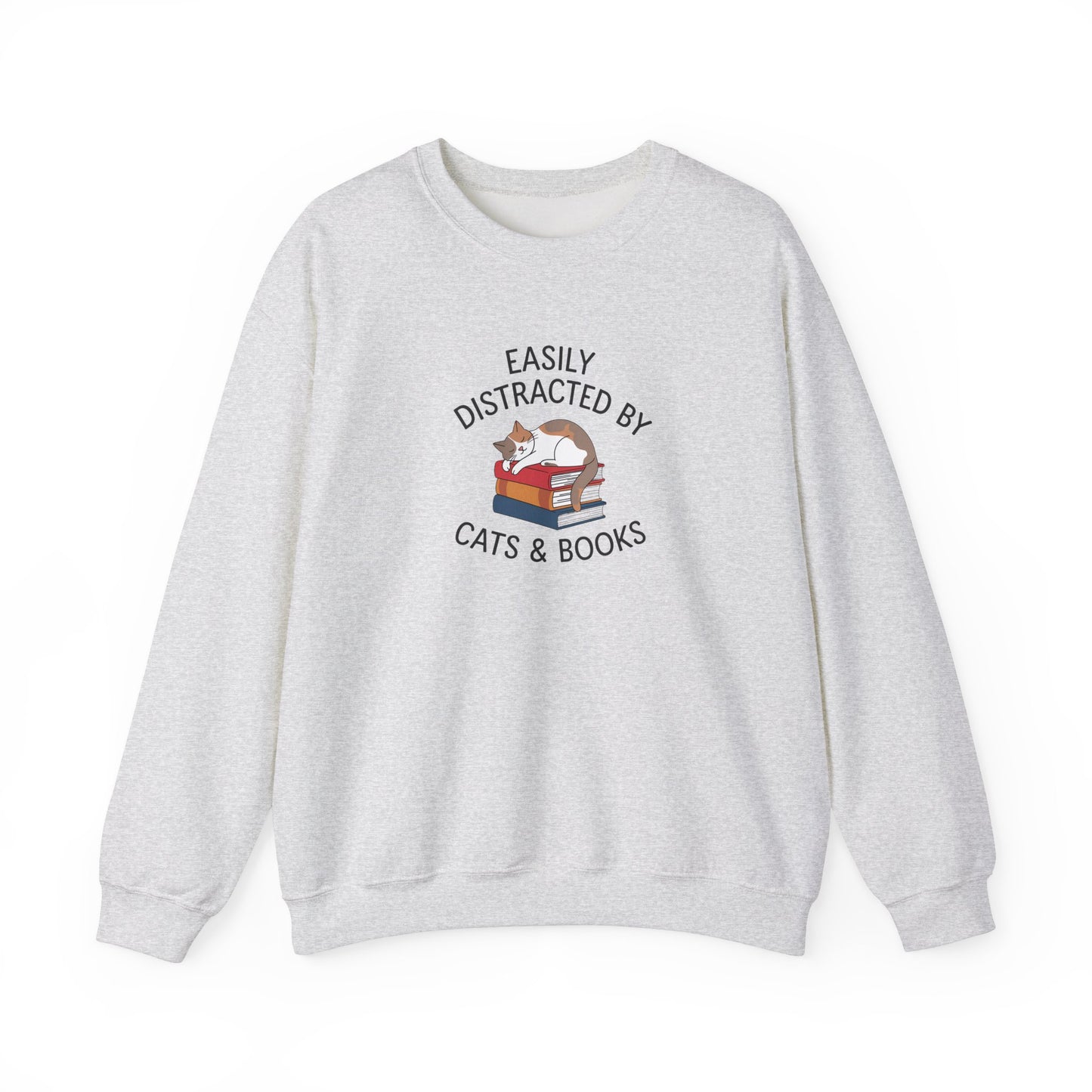 Easily Distracted by Cats & Books, Perfect gift for Cat Lovers and Book Lovers Comfortable Sweatshirt