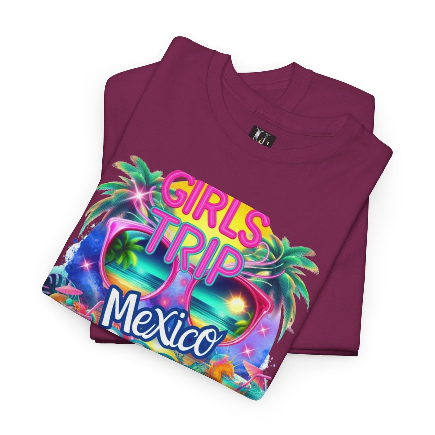 Girls Trip Mexico 2025 Unisex Heavy Cotton Tee