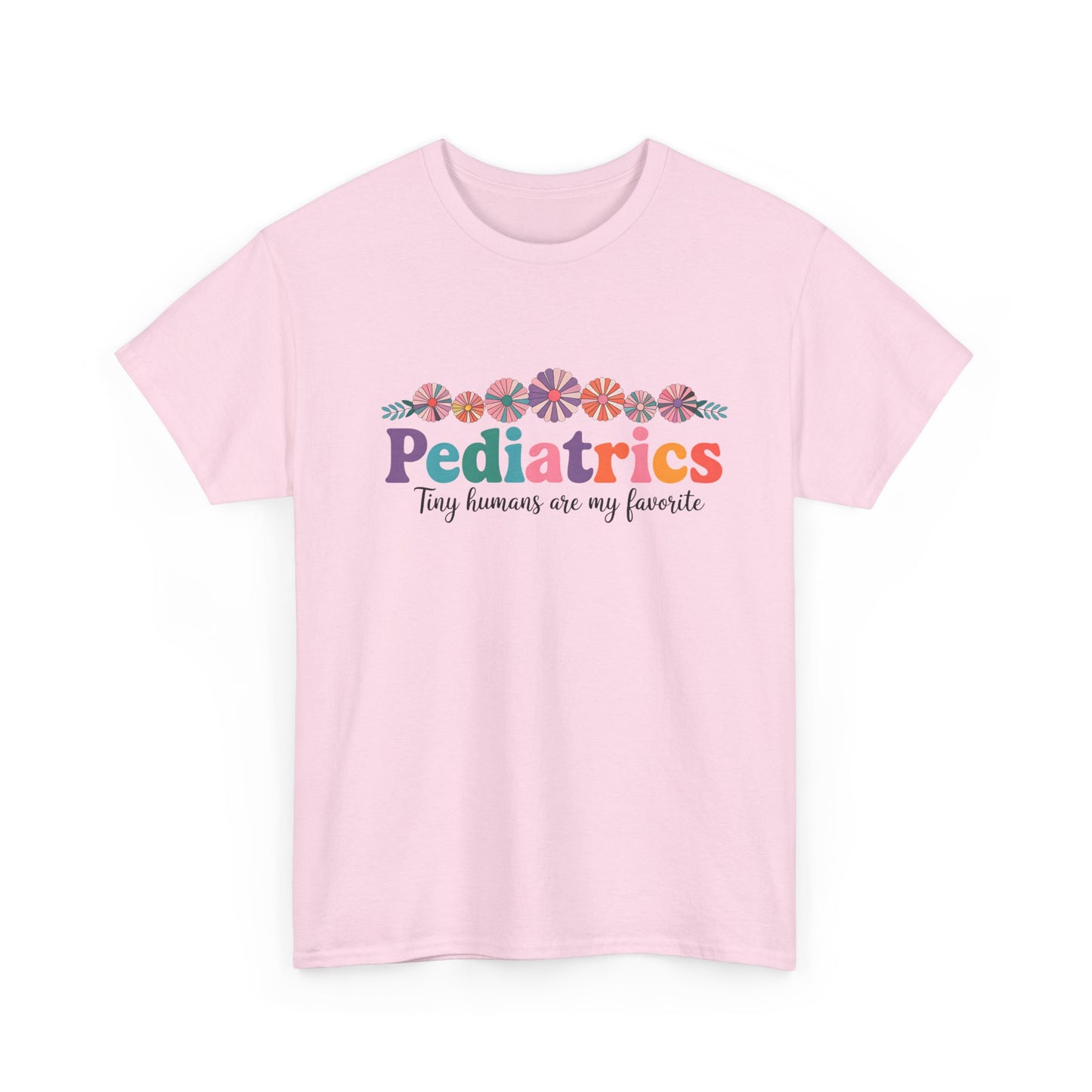 Pediatrics Unisex Heavy Cotton Tee - Tiny Humans Are My Favorite Shirt